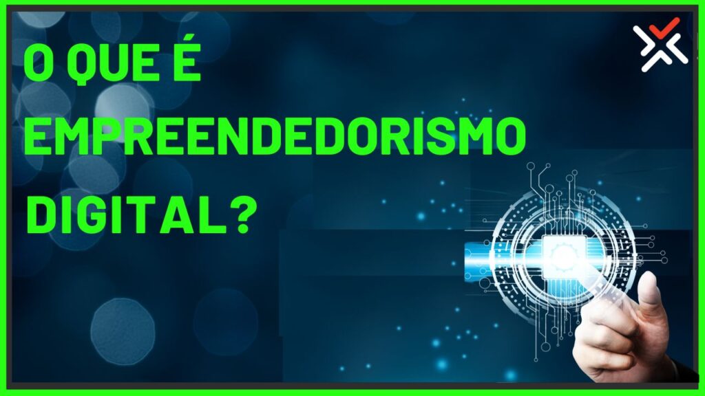 EMPREENDEDORISMO DIGITAL